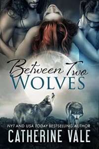 Between Two Wolves-Catherine Vale