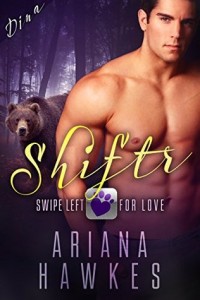 Shiftr Swipe Left for Love-Ariana Hawkes